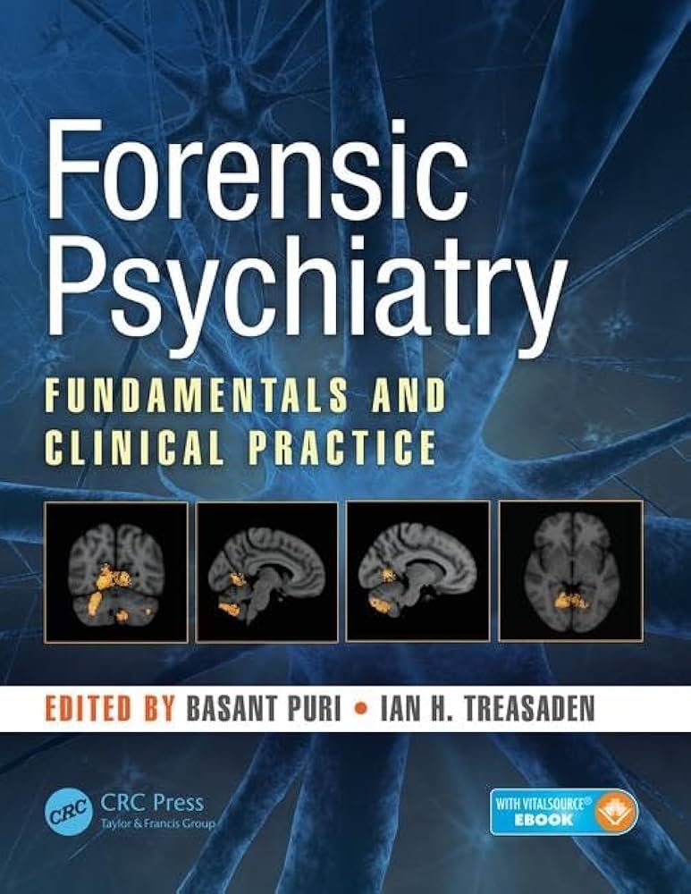 Forensic Psychiatry: Fundamentals and Clinical Practice